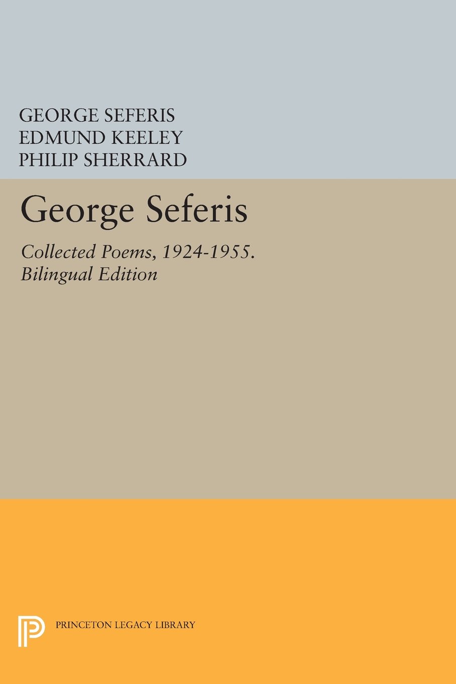 Read ebook : Seferis, George - Collected Poems, 1924-1955 (Princeton, 1981).pdf